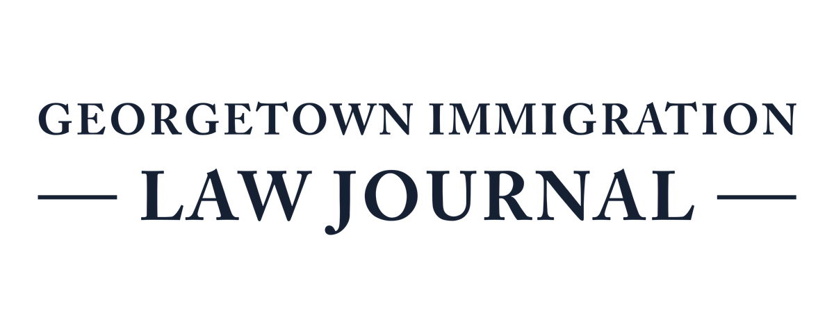 Georgetown Immigration Law Journal Call for Paper Proposals Symposium - Spring 2027